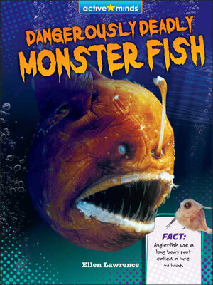 cover image of Dangerously Deadly Monster Fish